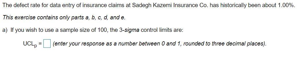 The defect rate for data entry of insurance