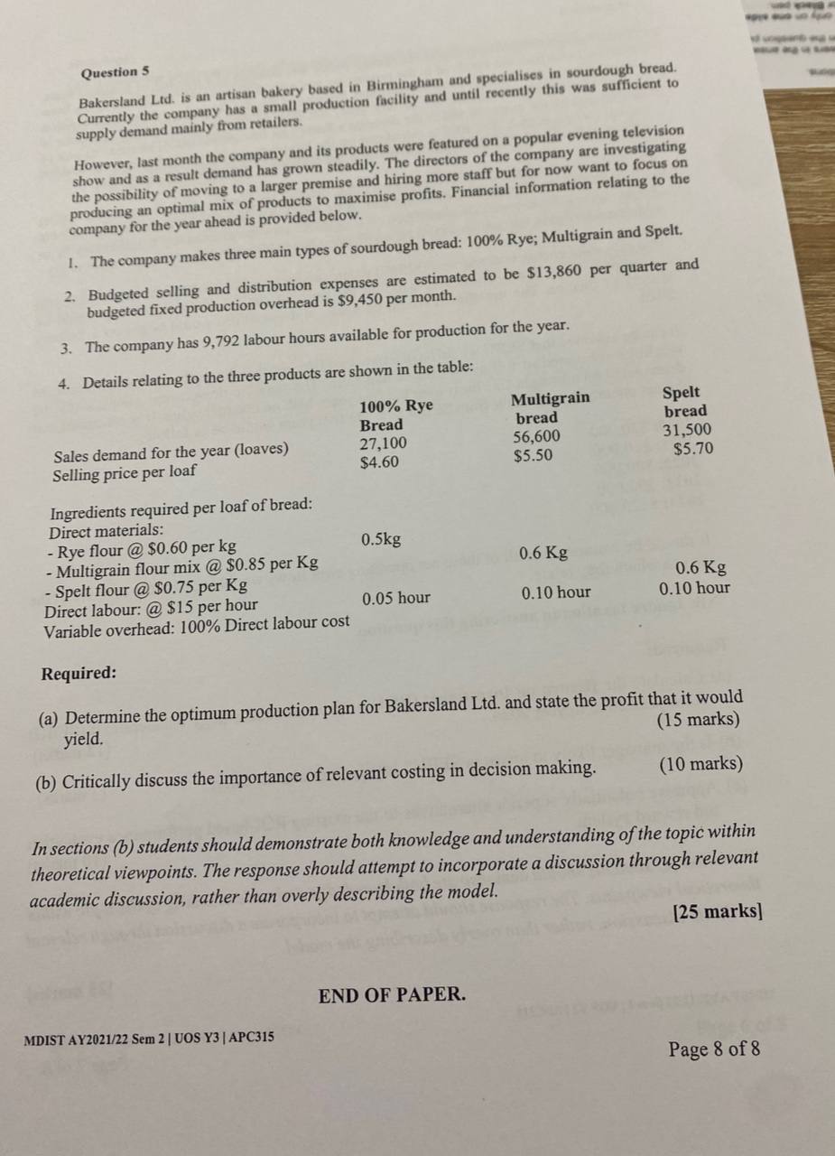 Question 5 Bakersland Ltd. is an artisan bakery