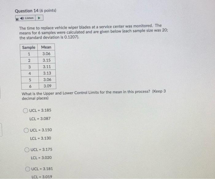 14 Question 14 (6 points) Listen The time to