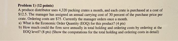 Problem 1 both parts Problem 1) (12 points) A