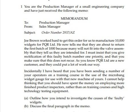 "&&& 1 You are the Production Manager of a small
