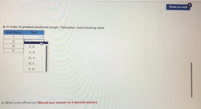 Check my work A manager wants to assign tasks to