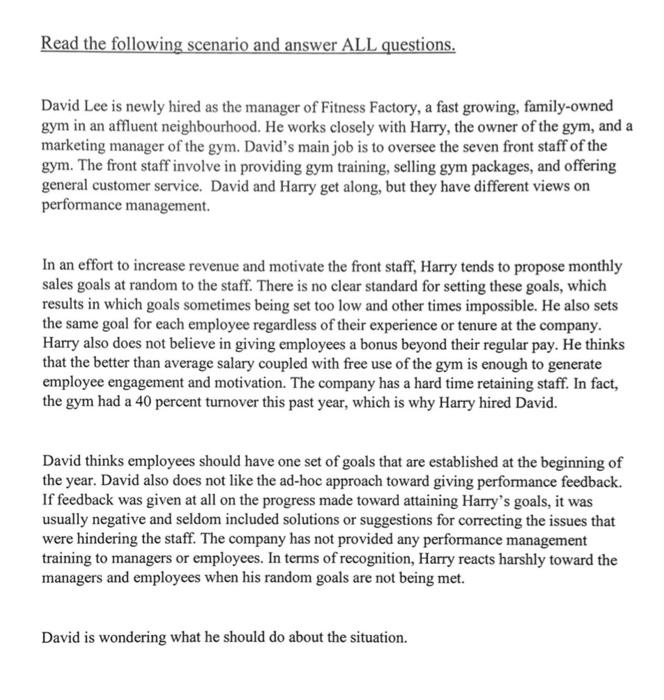 Read the following scenario and answer ALL