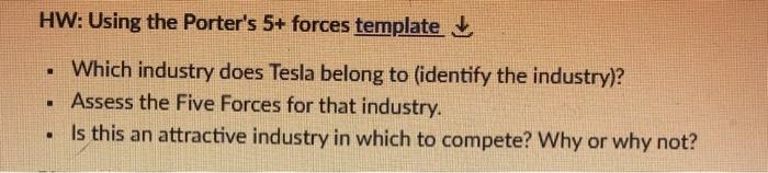 HW: Using the Porter's 5 forces template (given