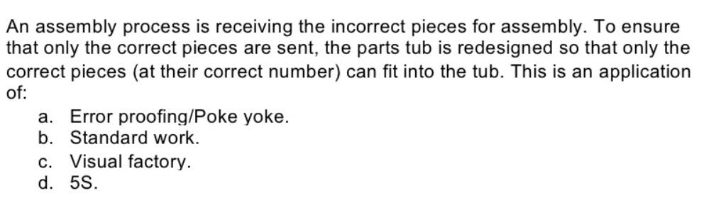 An assembly process is receiving the incorrect