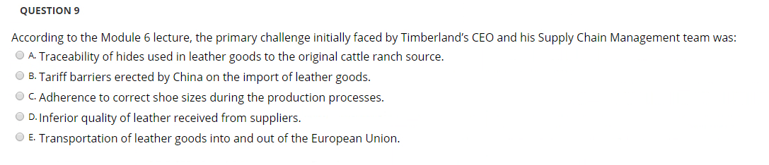 QUESTION 9 According to the Module 6 lecture, the