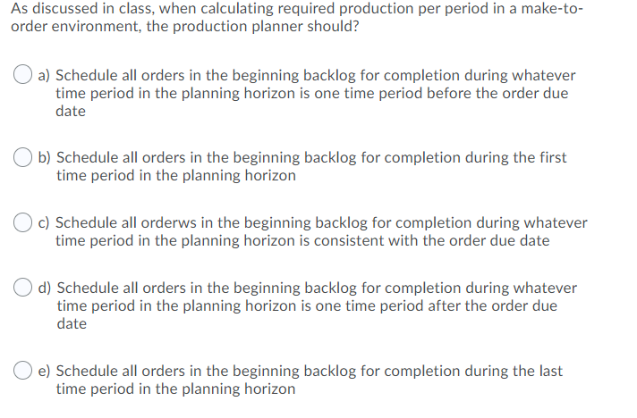 As discussed in class, when calculating required