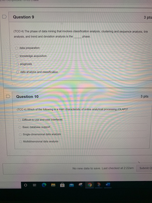 (TCO 4) Data warehouses are designed differently