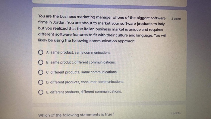 2 points You are the business marketing manager