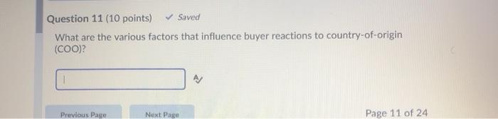 Question 11 (10 points) Saved What are the