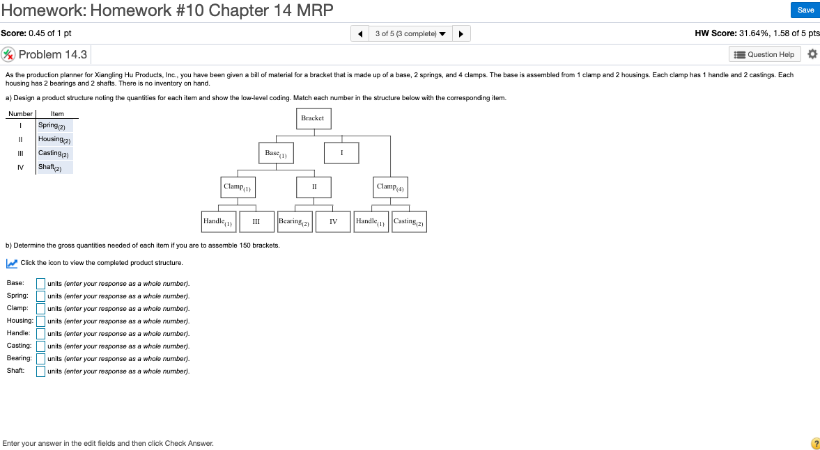 Please help me with part B! Homework: Homework