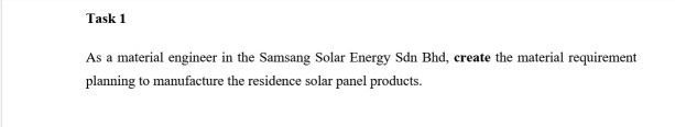Task 1 As a material engineer in the Samsang