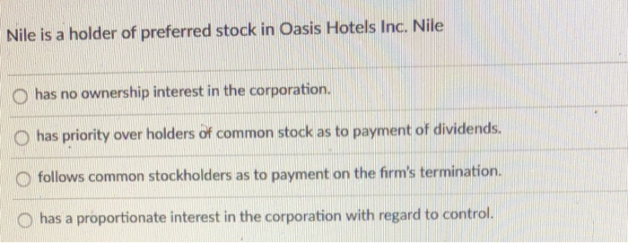 Nile is a holder of preferred stock in Oasis