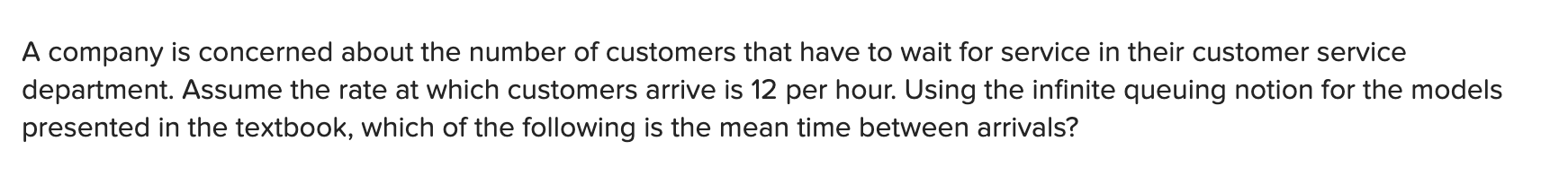 A company is concerned about the number of