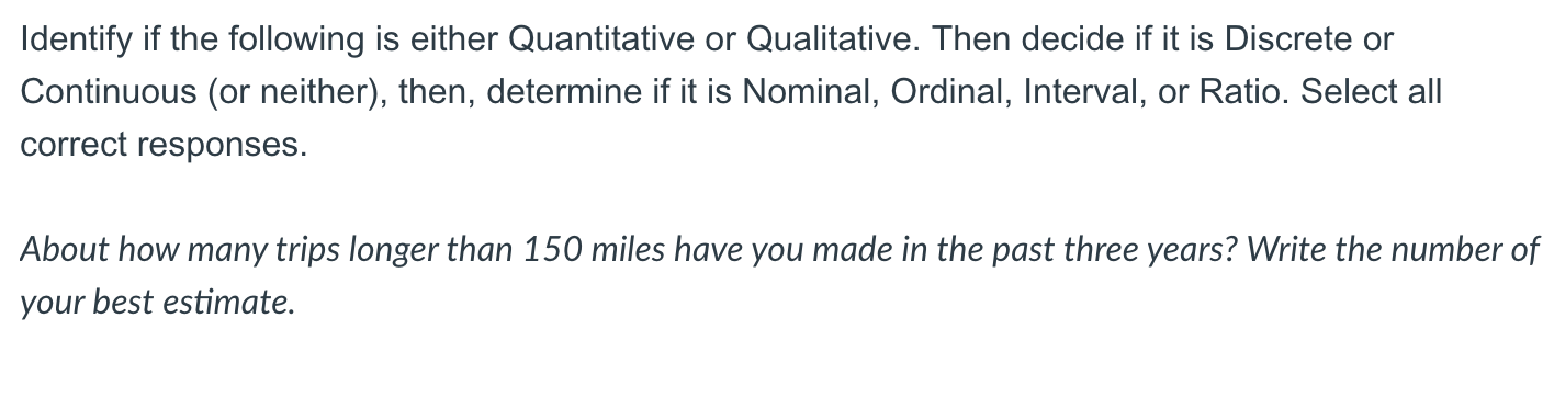 Identify if the following is either Quantitative