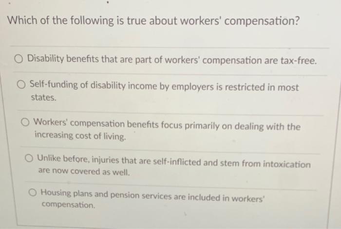 Which of the following is true about workers'