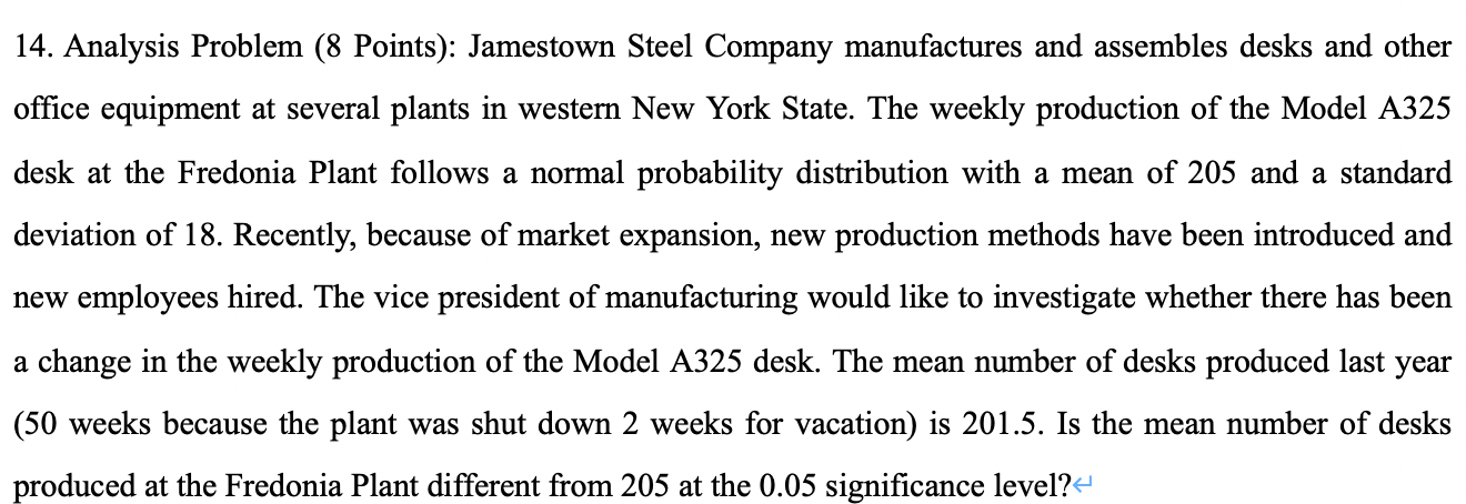 14. Analysis Problem (8 Points): Jamestown Steel