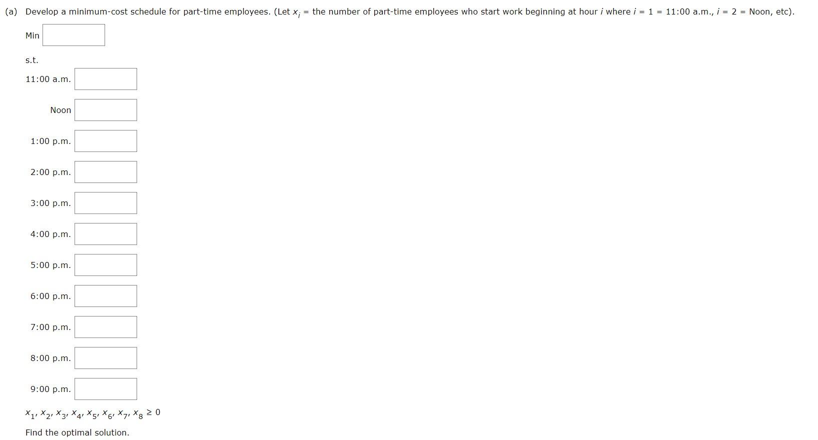 A linear programming computer package is needed.