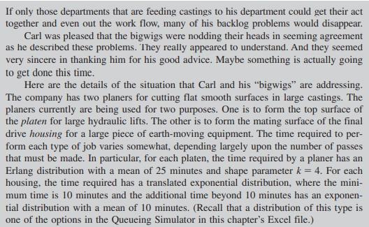 QUESTION: Use simulation to evaluate and compare