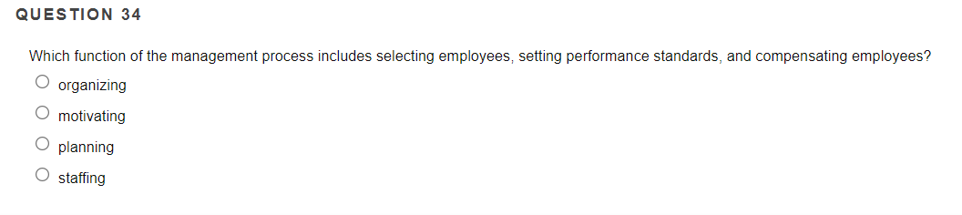QUESTION 34 Which function of the management