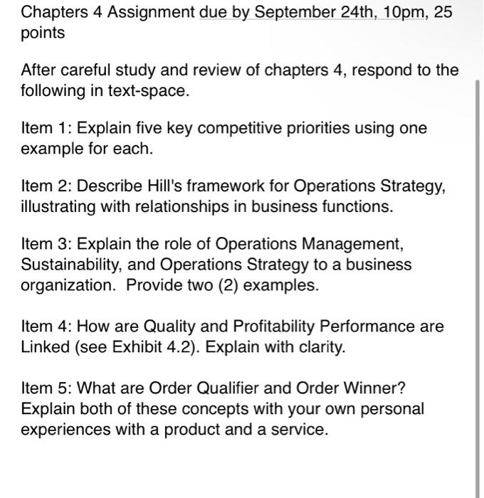 Chapters 4 Assignment due by September 24th,