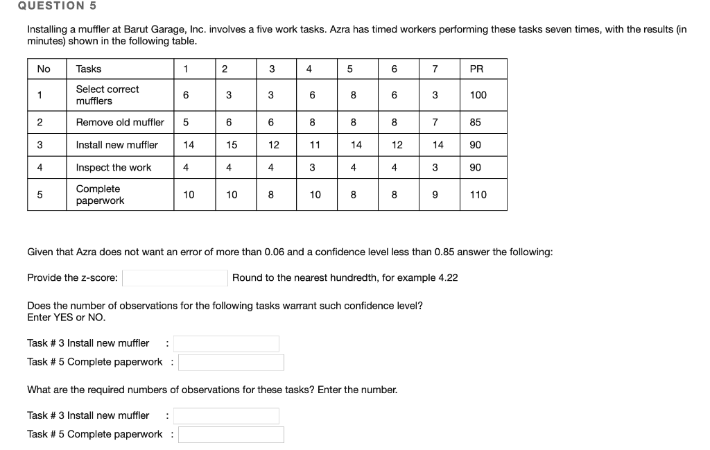 QUESTION 5 Installing a muffler at Barut Garage,