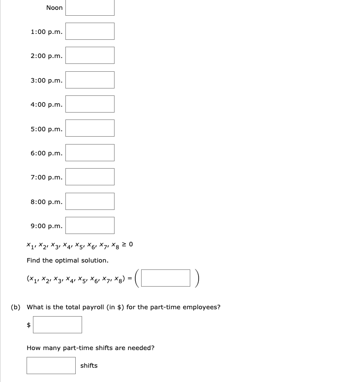 A linear programming computer package is needed.