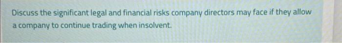 Discuss the significant legal and financial risks