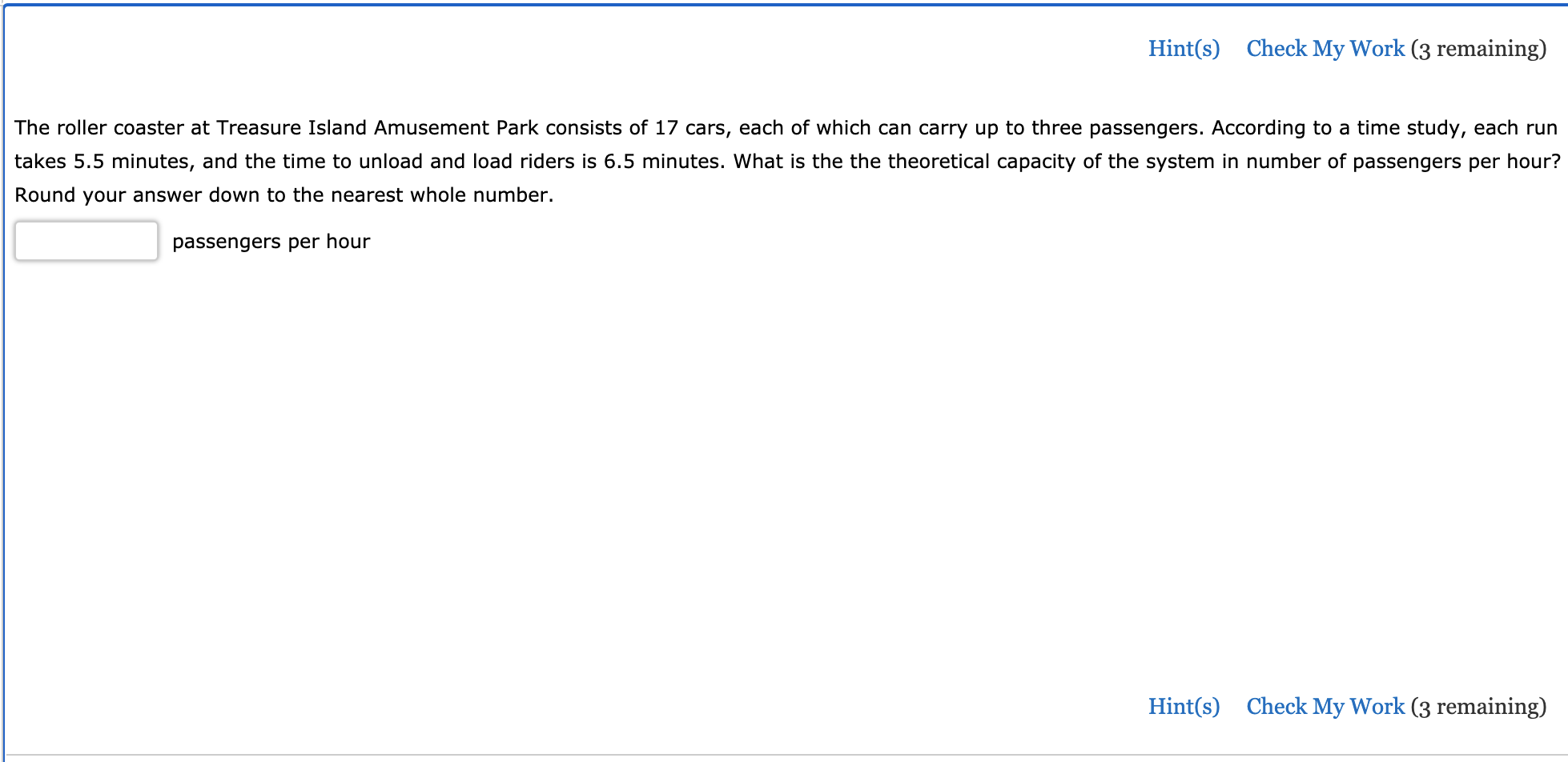 Hint(s) Check My Work (3 remaining) The roller
