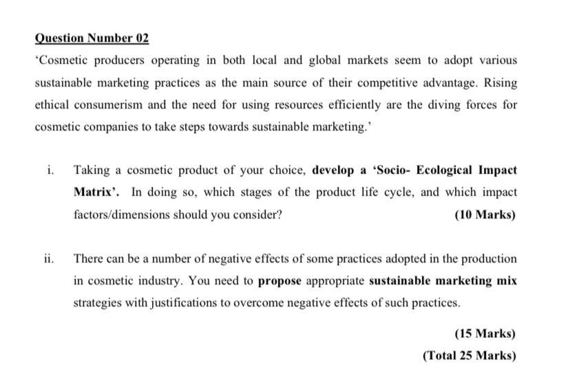 Question Number 02 'Cosmetic producers operating