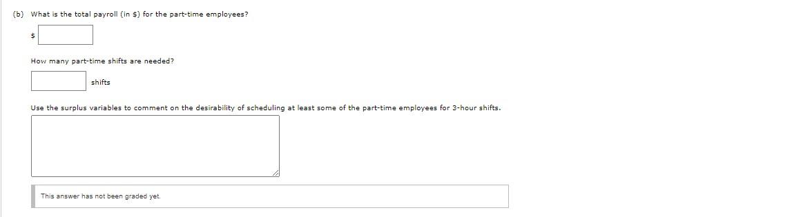 A linear programming computer package is needed.