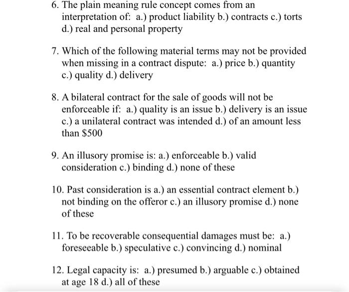 6. The plain meaning rule concept comes from an