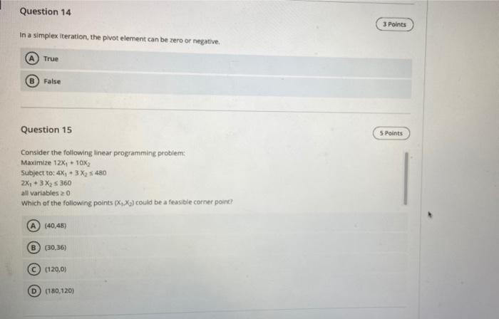 Multiple Choice only Question 14 3 Points In a