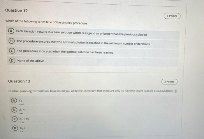 Multiple Choice only Question 14 3 Points In a