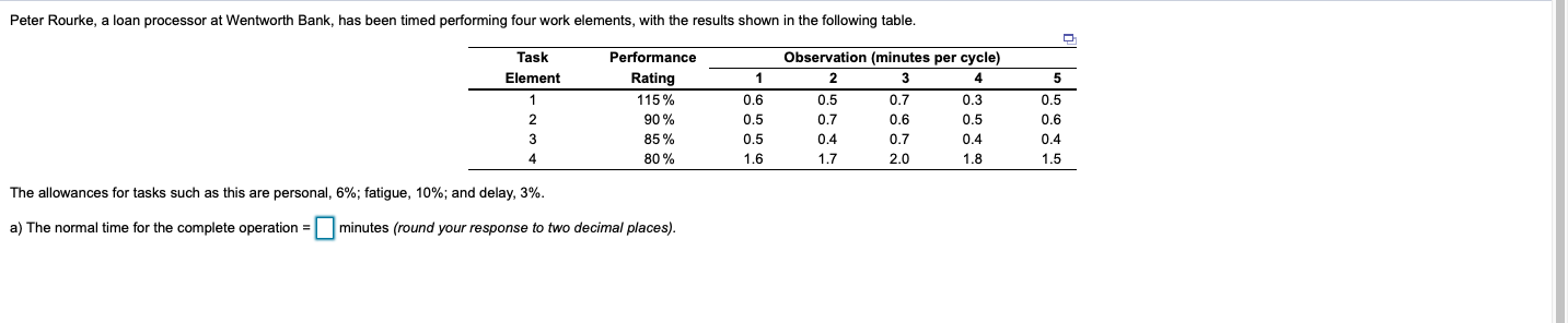a) The normal time for the complete operation =