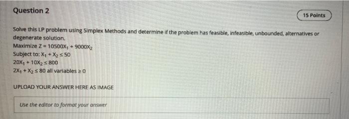 please help asap Question 2 15 Points Solve this