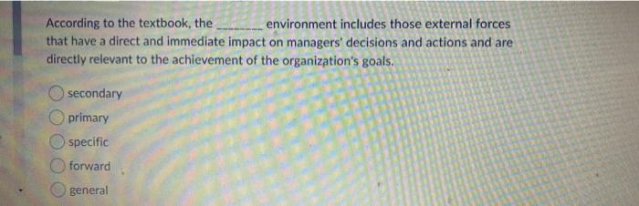 17 According to the textbook, the environment