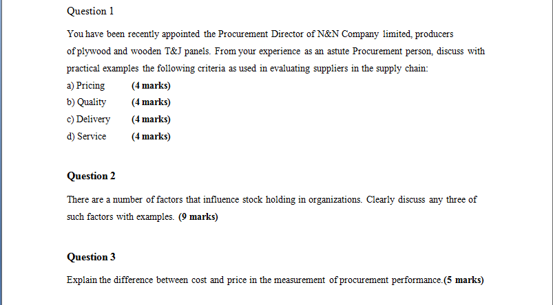 Question 1 You have been recently appointed the