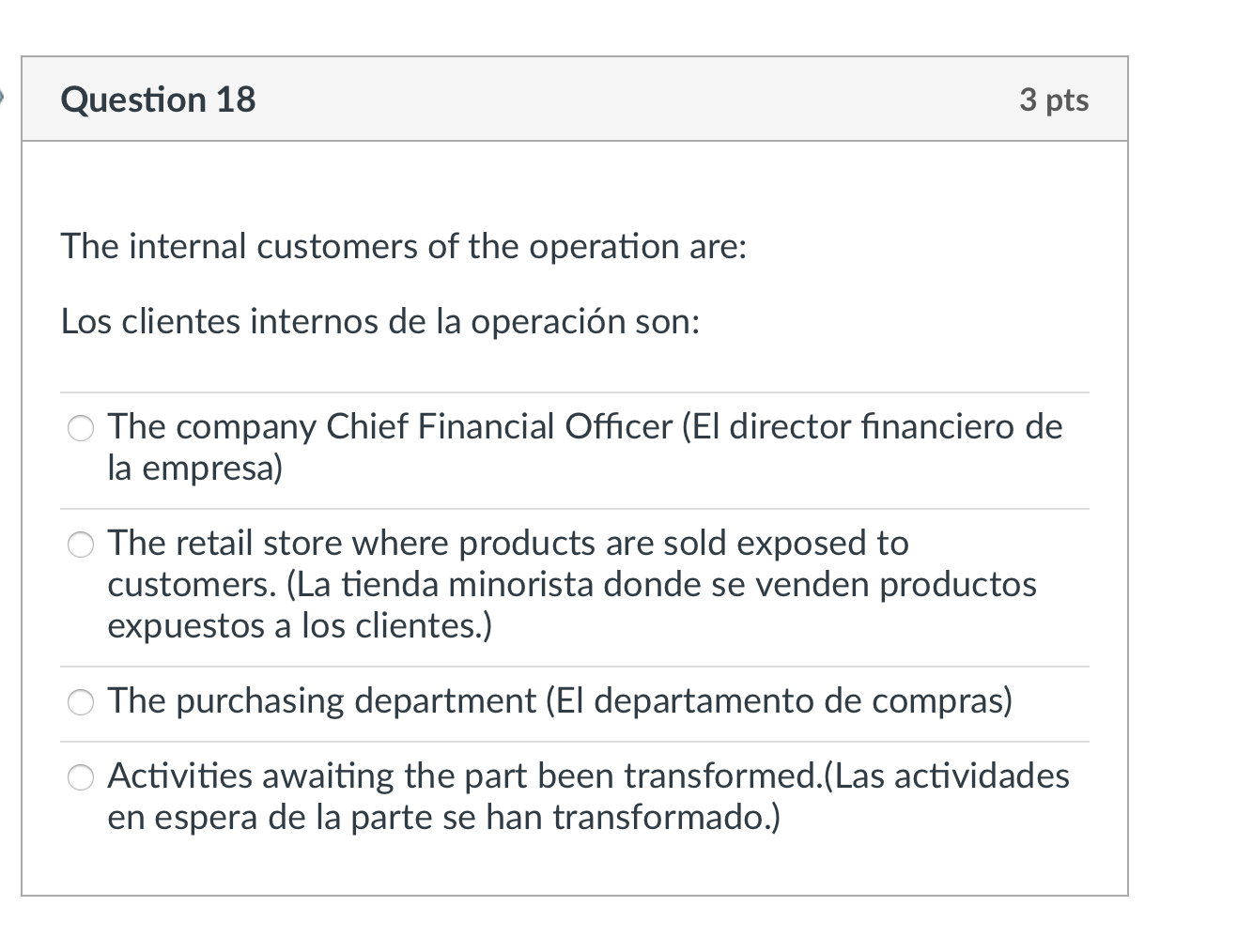 Question 18 3 pts The internal customers of the