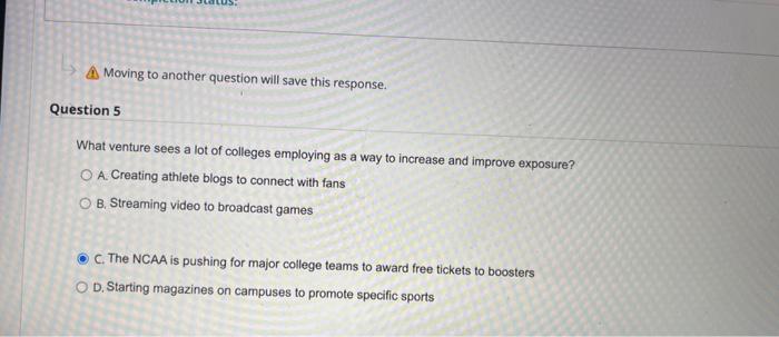 A Moving to another question will save this