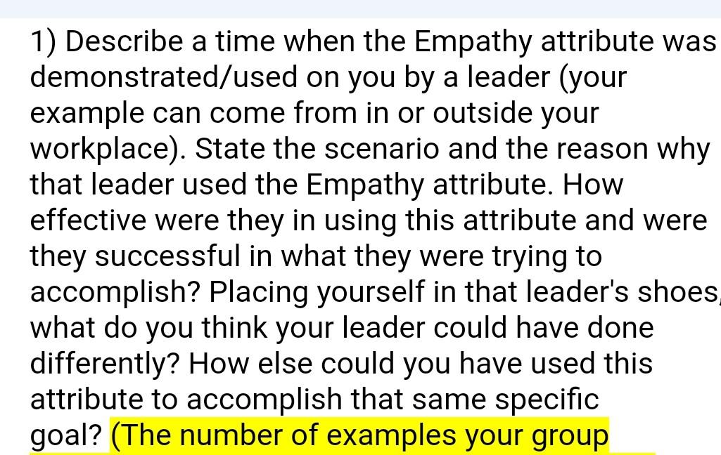 1) Describe a time when the Empathy attribute was