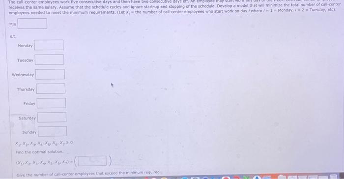 A linear programming computer package is needed.