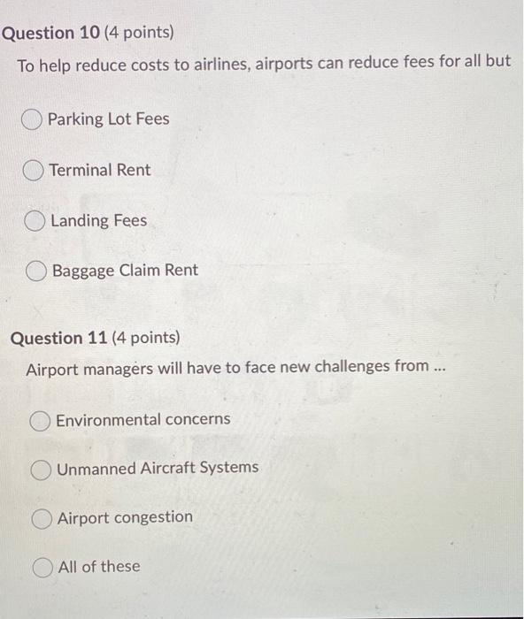 please answer both Question 10 (4 points) To help