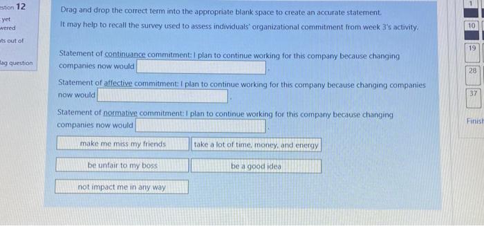 estion 12 yet wered Drag and drop the correct