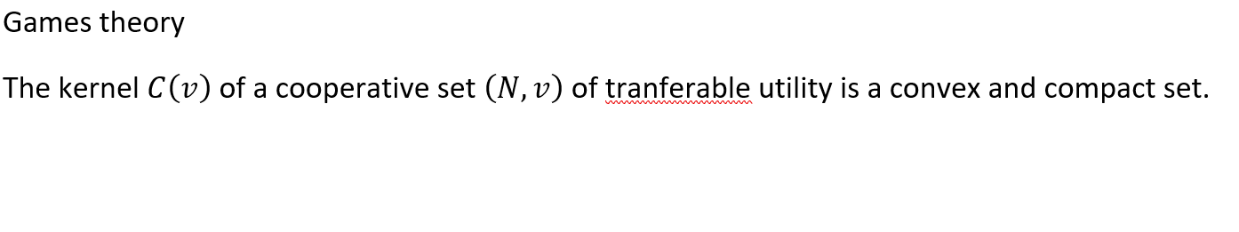 Games theory The kernel C(v) of a cooperative set