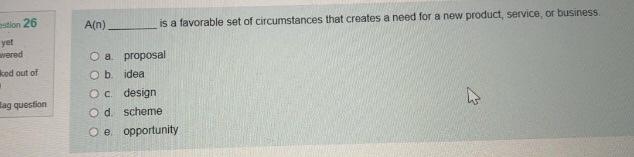 A(n) is a favorable set of circumstances that