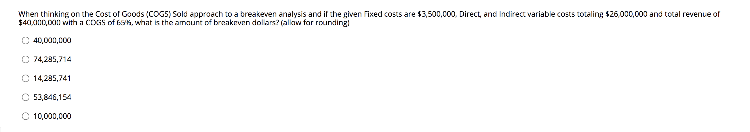 When thinking on the Cost of Goods (COGS) Sold