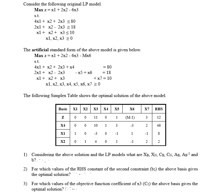 Consider the following original LP model. Max
