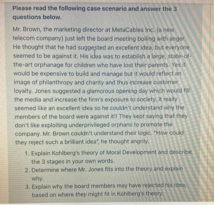 Please read the following case scenario and