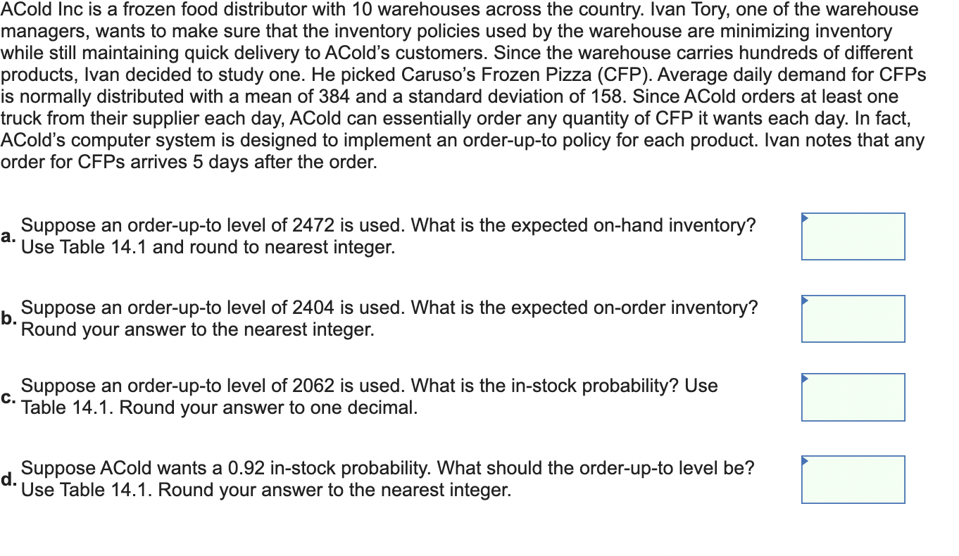 ACold Inc is a frozen food distributor with 10